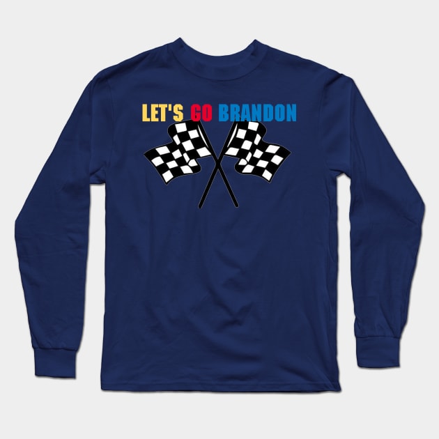 Lets Go Brandon Checkered Flags Long Sleeve T-Shirt by ChazTaylor713